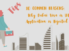 0 Common Reasons Why Dubai Visa or UAE Visa Application is Rejected