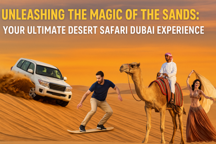 Desert safari Dubai