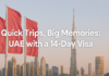Quick Trips, Big Memories: UAE with a 14-Day Visa 14 Days UAE Visa