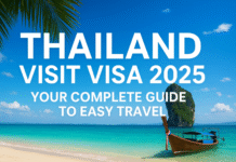 Thailand Visit Visa 2025: Your Complete Guide to Easy Travel