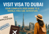 Visit Visa to Dubai: Your Complete 2025 Guide to a Hassle-Free UAE Adventure